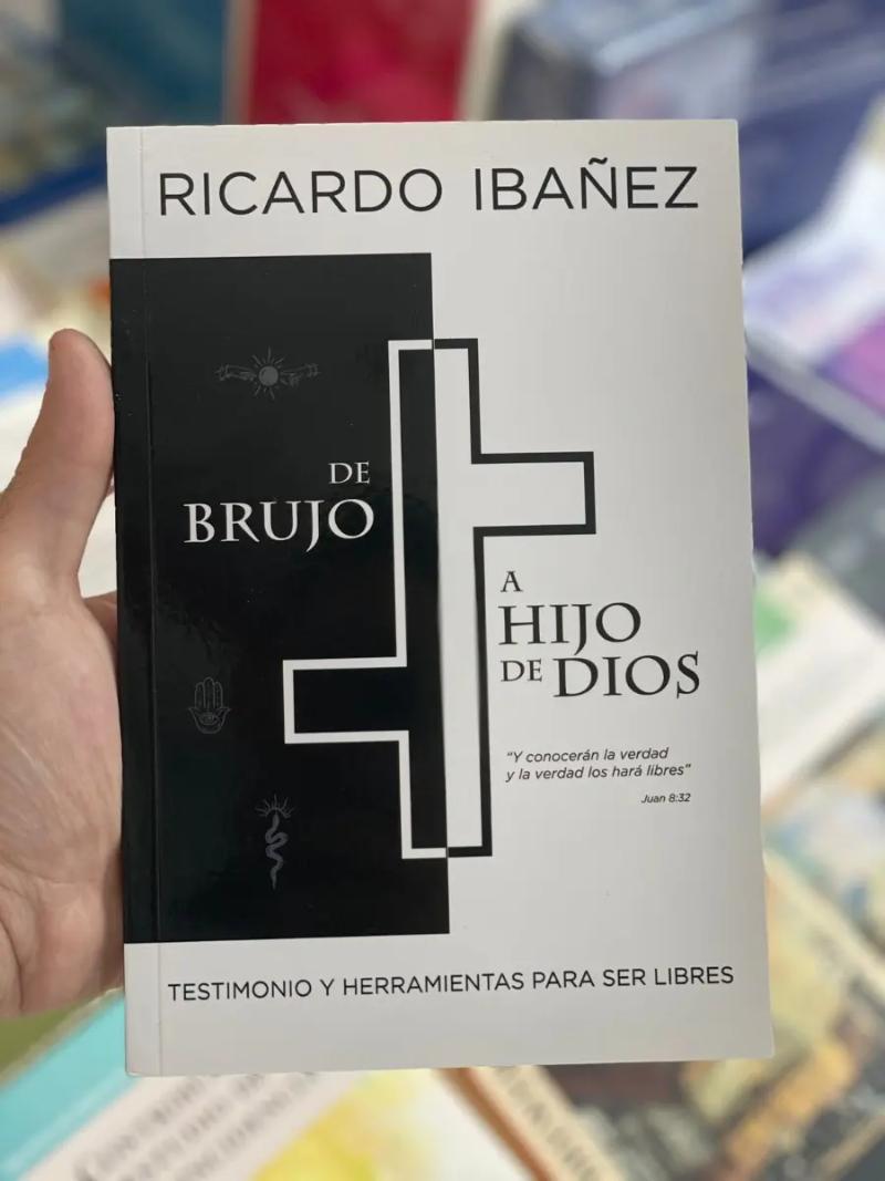 Libro De Brujo a Hijo de Dios - Ricardo Ibañez